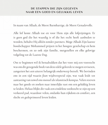De stappen die zijn gegeven naar een GOED en GELUKKIG leven.