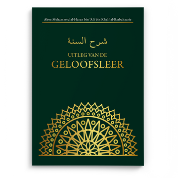 Uitleg van de geloofsleer- Sharh as-soennah