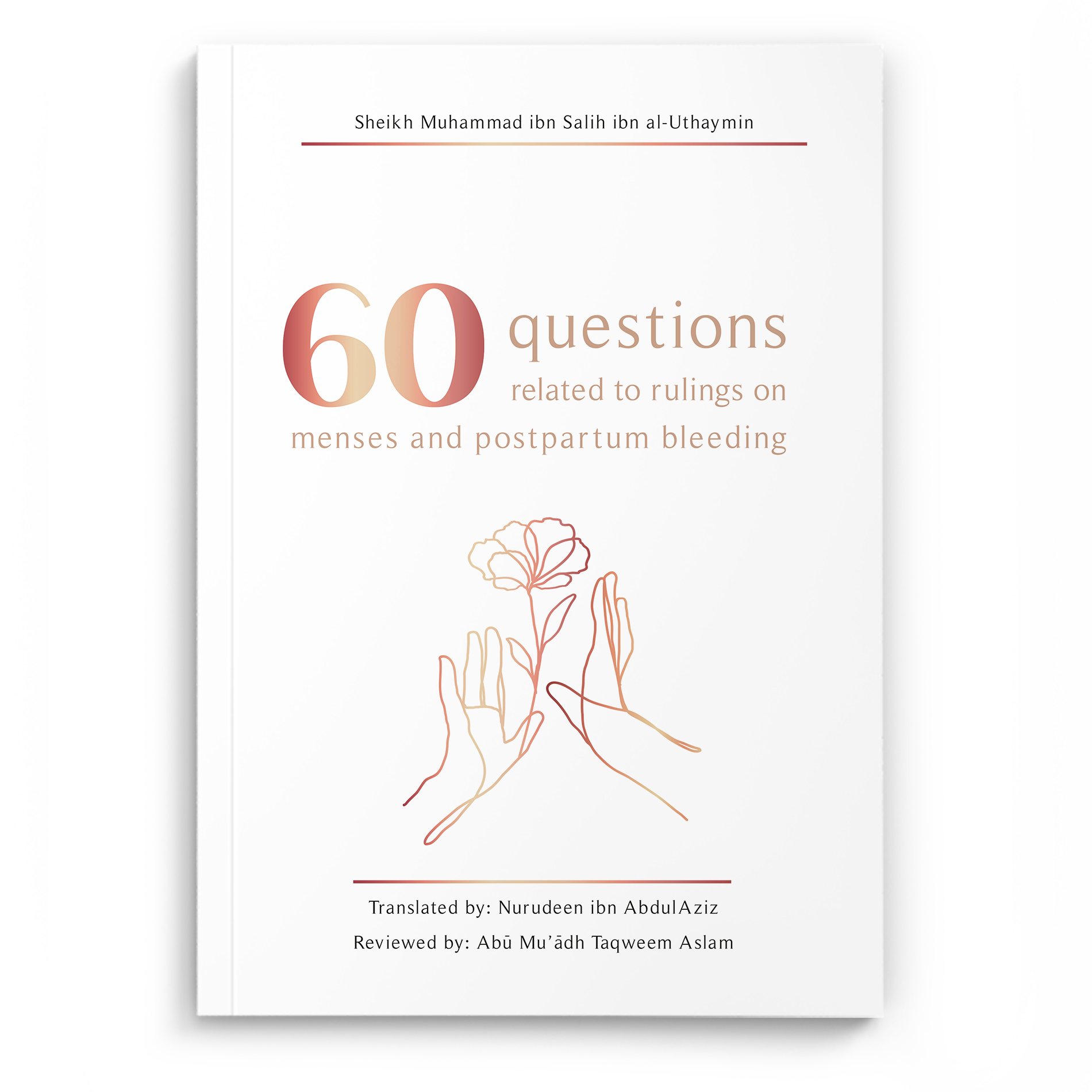 60 Questions Related to Rulings on Menses and Postpartum Bleeding