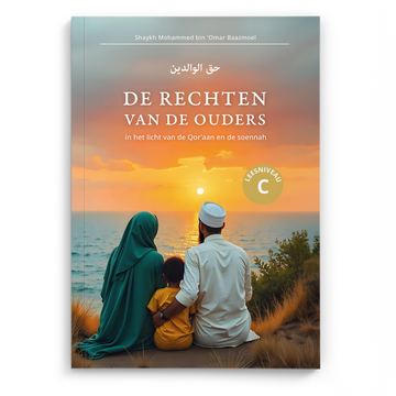 De rechten van de ouders in het licht van de Qor'aan en soennah