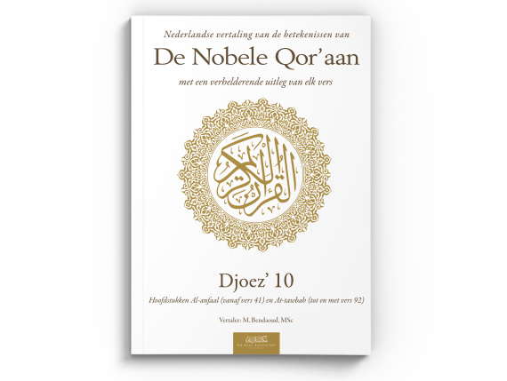 Nederlandse vertaling van de betekenissen van de Nobele Qor'aan Djoez' 10
