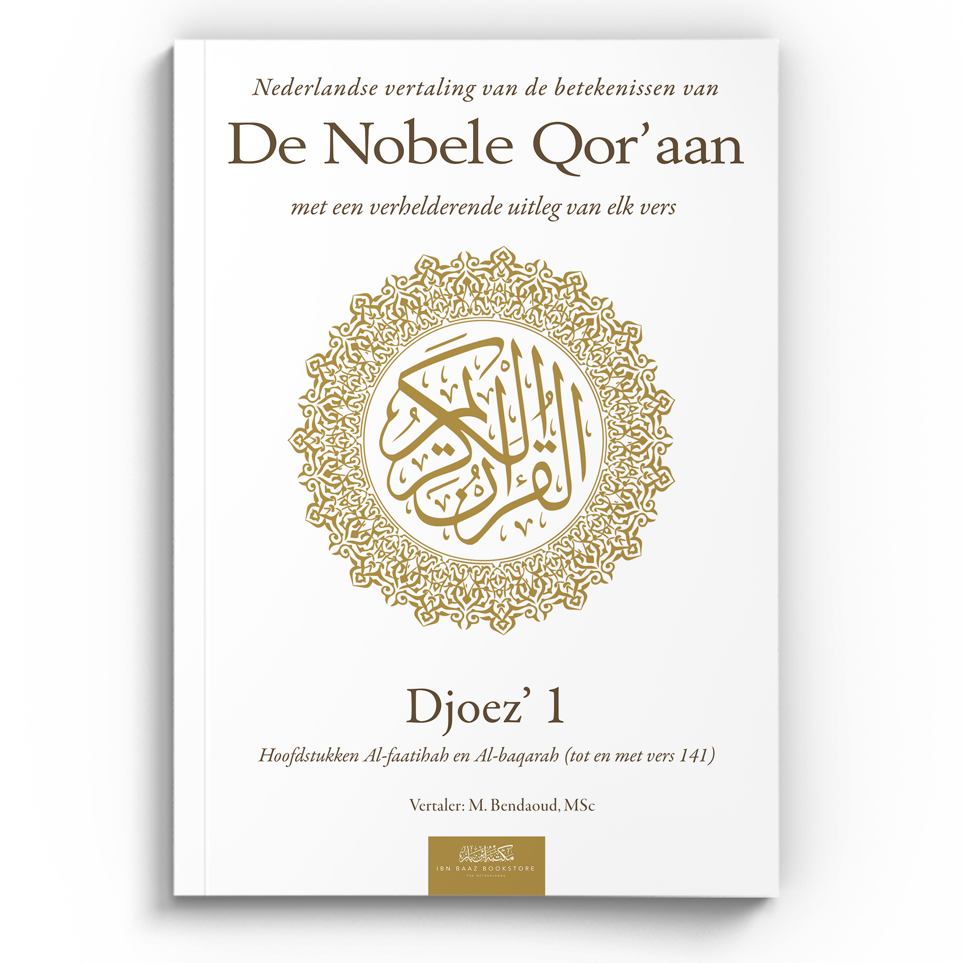 Nederlandse vertaling van de betekenissen van de Nobele Qor’aan Djoez’ 1