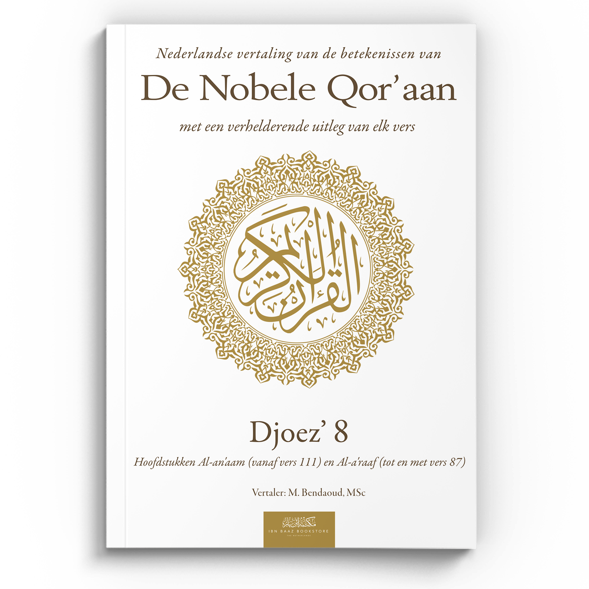 Nederlandse vertaling van de betekenissen van de Nobele Qor’aan Djoez’ 8